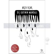 Dış Kapının Mandalı | Arzu Uçar