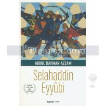 Selahaddin Eyyübi | Abdul Rahman Azzam