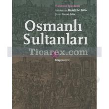 Osmanlı Sultanları | Theodoros Spandunis