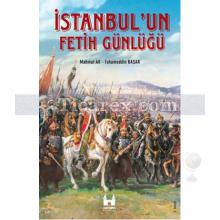 istanbul_un_fetih_gunlugu