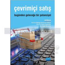 Çevrimiçi Satış - Bugünden Geleceğe Bir Potansiyel | Mehtap Sümersan Köktürk, Emine Çobanoğlu, Taşkın Dirsehan