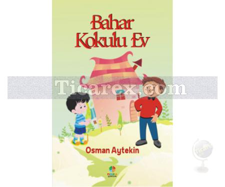 Bahar Kokulu Ev | Osman Aytekin - Resim 1