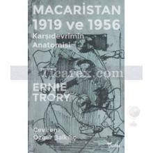 Macaristan 1919 ve 1956 | Karşıdevrimin Anatomisi | Ernie Trory