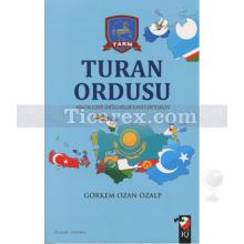 Turan Ordusu | Görkem Ozan Özalp