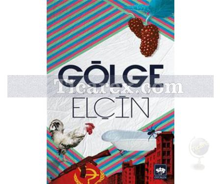 Gölge | Hikayeler | Elçin - Resim 1