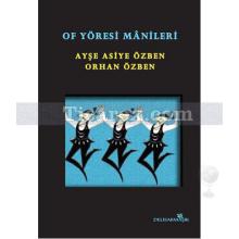 Of Yöresi Manileri | Ayşe Asiye Özben, Osman Özben