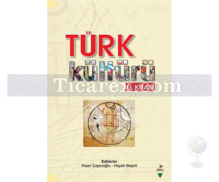 Türk Kültürü El Kitabı | İhsan Çapcıoğlu, Hayati Beşirli - Resim 1