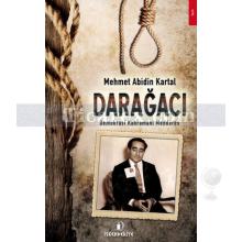 Darağacı | Demokrasi Kahramanı Menderes | Mehmet Abidin Kartal