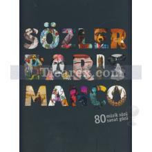 Sözler Barış Manço | 80 Müzik Sözü 80 Sanat Gözü | Kolektif