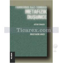 fahreddin_razi_sonrasi_metafizik_dusunce_katibi_ornegi