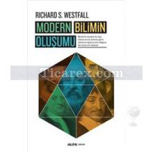 Modern Bilimin Oluşumu | Richard S. Westfall