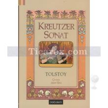 Kreutzer Sonat | Lev Nikolayeviç Tolstoy