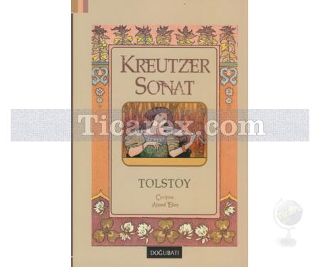 Kreutzer Sonat | Lev Nikolayeviç Tolstoy - Resim 1