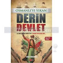 Osmanlı'yı Yıkan Derin Devlet | Enes Türkoğlu