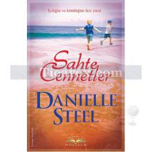 Sahte Cennetler | Danielle Steel