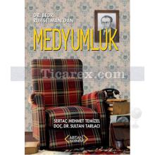 Medyumluk | Dr. Bedri Ruhselman'dan | Sertaç Mehmet Temizel, Sultan Tarlacı