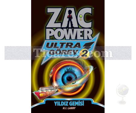 Zac Power Ultra Görev 2 | Yıldız Gemisi | H. I. Larry - Resim 1