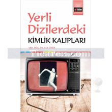 yerli_dizilerde_kimlik_kaliplari