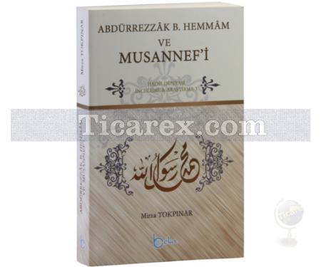 Abdürrezzak B. Hemmam ve Musannef'i | Mirza Tokpınar - Resim 1