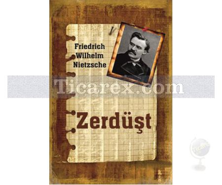 Zerdüşt | Friedrich Wilhelm Nietzsche - Resim 1