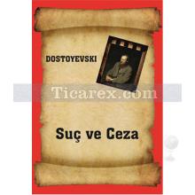 Suç ve Ceza | Fyodor Mihailoviç Dostoyevski