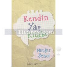 Kendin Yap | Nilüfer Şenol