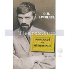 Pornografi ve Müstehcenlik | D. H. Lawrence