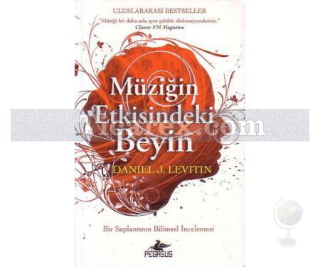 Müziğin Etkisindeki Beyin | Daniel J. Levitin - Resim 1