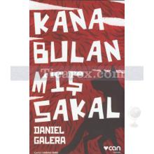 Kana Bulanmış Sakal | Daniel Galera