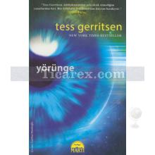 Yörünge | Tess Gerritsen