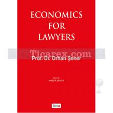 Economics For Lawyers | Orhan Şener