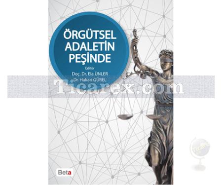 Örgütsel Adaletin Peşinde | Ela Ünler, Hakan Gürel - Resim 1