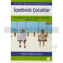 İçedönük Çocuklar | Martı Olsen Laney