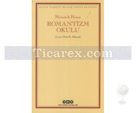 Romantizm Okulu | Heinrich Heine - Resim 1