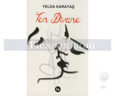 Ten Divane | Yelda Karataş - Resim 1