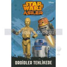 Star Wars Asiler - Droidler Tehlikede | Kolektif