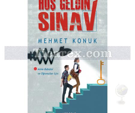 Hoş Geldin Sınav | Anne - Babalar ve Öğrenciler İçin | Mehmet Konuk - Resim 1