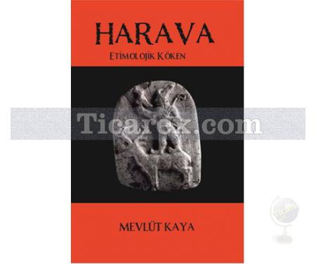 Harava | Etimolojik Köken | Mevlüt Kaya - Resim 1