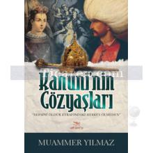 Kanuni'nin Gözyaşları | Muammer Yılmaz