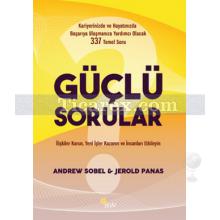 Güçlü Sorular | Andrew Sobel, Jerold Panas