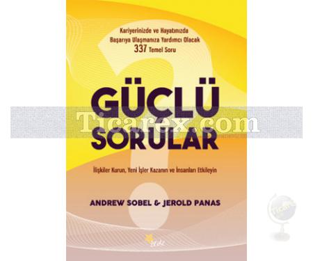 Güçlü Sorular | Andrew Sobel, Jerold Panas - Resim 1