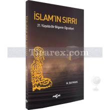 İslam'ın Sırrı | 21. Yüzyılda Bir Bilgenin Öğretileri | M. Bayman