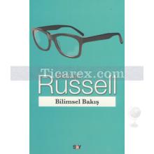 Bilimsel Bakış | Bertrand Russell