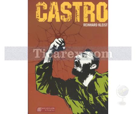 Castro | Reinhard Kleist - Resim 1