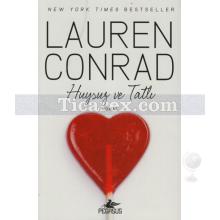 Huysuz ve Tatlı | Lauren Conrad