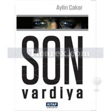 Son Vardiya | Aylin Çakar