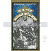 80 Günde Devri Alem | Olağanüstü Yolculuklar 6 | Jules Verne