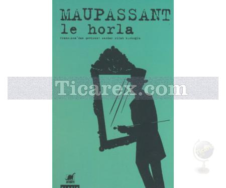 Le Horla | Guy de Maupassant - Resim 1