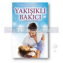 Yakışıklı Bakıcı | Aleyna Daşkıran