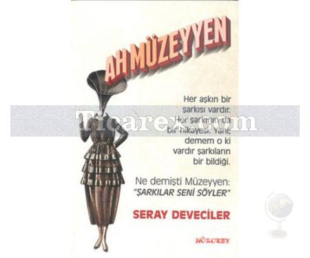 Ah Müzeyyen | Seray Deveciler - Resim 1